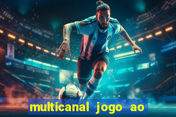 multicanal jogo ao vivo grêmio